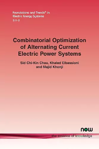 Combinatorial Optimization of Alternating Current Electric Power Systems cover