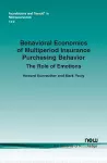 Behavioral Economics of Multiperiod Insurance Purchasing Behavior cover