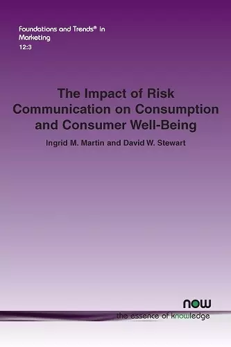 The Impact of Risk Communication on Consumption and Consumer Well-Being cover