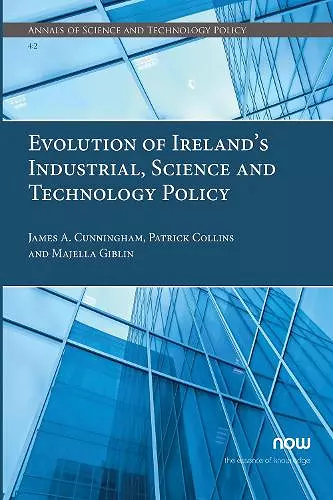 Evolution of Ireland’s Industrial, Science and Technology Policy cover