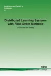 Distributed Learning Systems with First-Order Methods cover