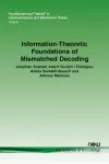 Information-Theoretic Foundations of Mismatched Decoding cover