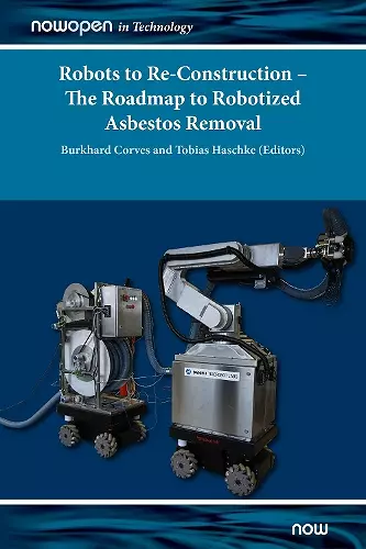 Robots to Re-Construction – The Roadmap to Robotized Asbestos Removal cover