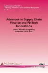 Advances in Supply Chain Finance and FinTech Innovations cover