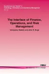 The Interface of Finance, Operations, and Risk Management cover