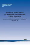 Analysis and Control for Resilience of Discrete Event Systems cover