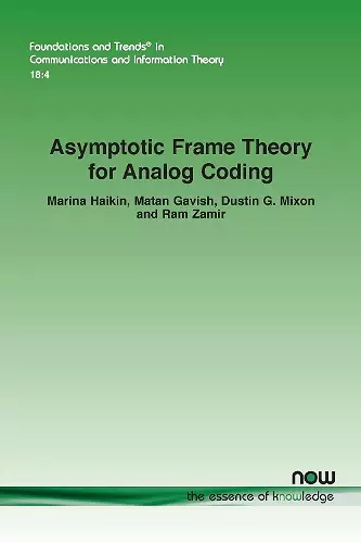 Asymptotic Frame Theory for Analog Coding cover