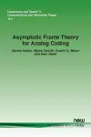 Asymptotic Frame Theory for Analog Coding cover