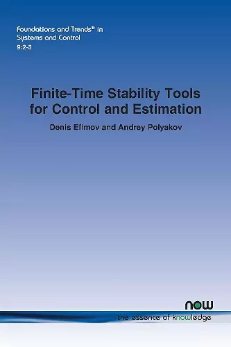 Finite-Time Stability Tools for Control and Estimation cover