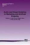 Audio and Visual Analytics in Marketing and Artificial Empathy cover