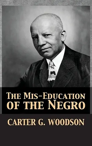 The Mis-Education of the Negro cover