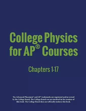 College Physics for AP(R) Courses cover