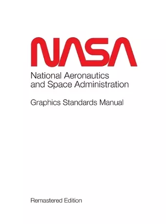 NASA Graphics Standards Manual Remastered Edition cover