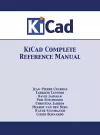 KiCad Complete Reference Manual cover