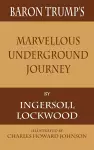 Baron Trump's Marvellous Underground Journey cover