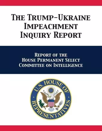 The Trump-Ukraine Impeachment Inquiry Report cover