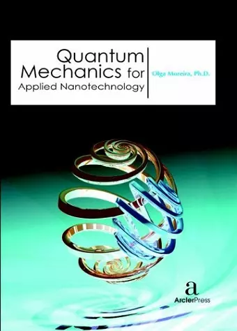 Quantum Mechanics for Applied Nanotechnology cover