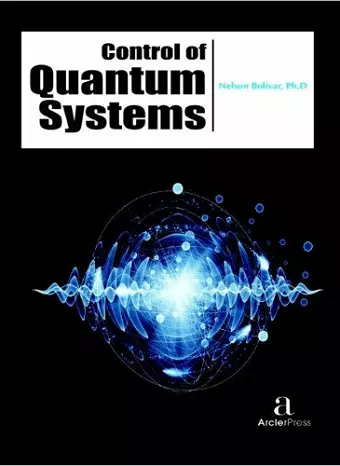 Control of Quantum Systems cover