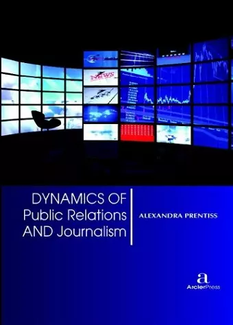 Dynamics of Public Relations and Journalism cover