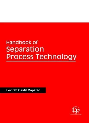 Handbook of Separation Process Technology cover