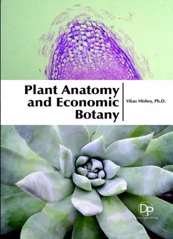 Plant Anatomy and Economic Botany cover