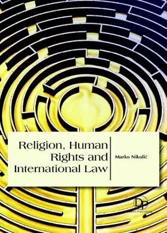 Religion, Human Rights and International Law cover