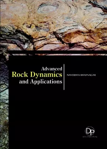 Advanced Rock Dynamics and Applications cover