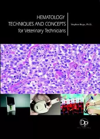 Hematology Techniques and Concepts for Veterinary Technicians cover