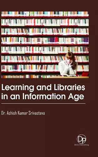 Learning and Libraries in an Information Age cover