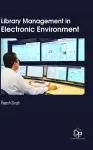 Library Management in Electronic Environment cover