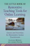 Little Book of Restorative Teaching Tools for Online Learning cover