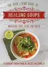 Good Living Guide to Healing Soups cover