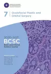 2020-2021 Basic and Clinical Science Course™ (BCSC), Section 07: Oculofacial Plastic and Orbital Surgery cover