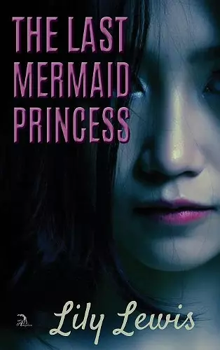 The Last Mermaid Princess cover