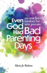 Even God Had Bad Parenting Days cover