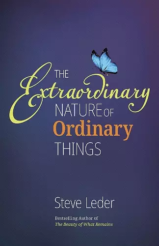 Extraordinary Nature of Ordinary Things (rev ed) cover