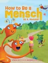 How to Be a Mensch, by A. Monster cover
