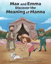 Max and Emma Discover the Meaning of Manna cover