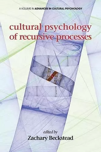 Cultural Psychology of recursive Processes cover