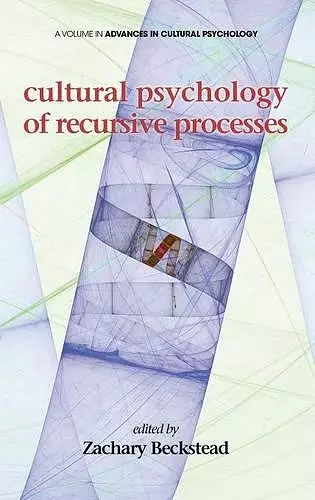 Cultural Psychology of recursive Processes cover