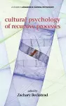 Cultural Psychology of recursive Processes cover