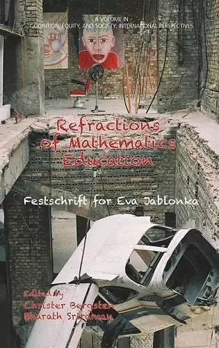 Refractions of Mathematics Education Festschrift for Eva Jablonka cover