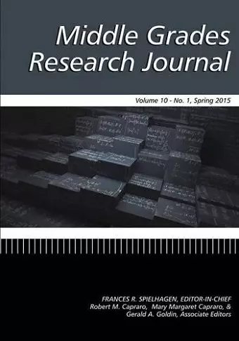 Middle Grades Research Journal Volume 10, Issue 1, Spring 2015 cover