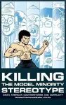 Killing the Model Minority Stereotype cover