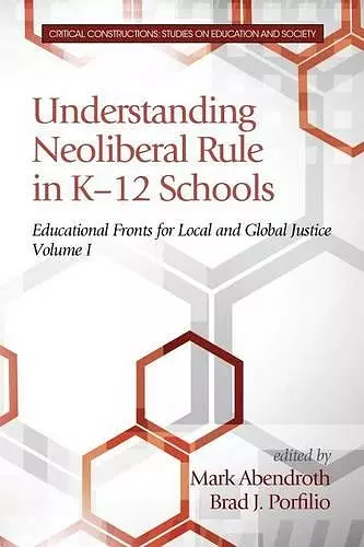 Understanding Neoliberal Rule in K-12 Schools cover