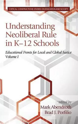 Understanding Neoliberal Rule in K-12 Schools cover