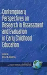 Contemporary Perspectives on Research in Assessment and Evaluation in Early Childhood Education cover