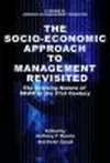 The Socio-Economic Approach to Management Revisited cover