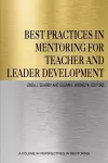 Best Practices in Mentoring for Teacher and Leader Development cover