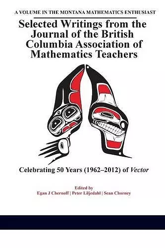 Selected Writings from the Journal of the British Columbia Association of Mathematics Teachers cover